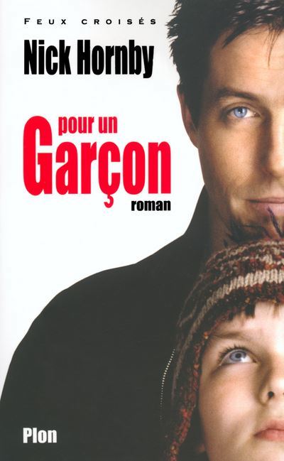 couverture du livre avec les portraits d’un homme et d’un enfant, reprise de la jaquette du film avec Hugh Grant.