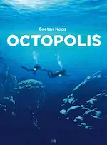 Couverture de la BD représentant des plongeurs sous la mer. Le style de dessin est naturel, au pastel, immersif.