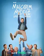 Affiche de la série Malcolm in the middle life's still unfair, représentant Malcolm accroché aux lettres du titre, avec sa famille en dessous qui lui tire les pieds.